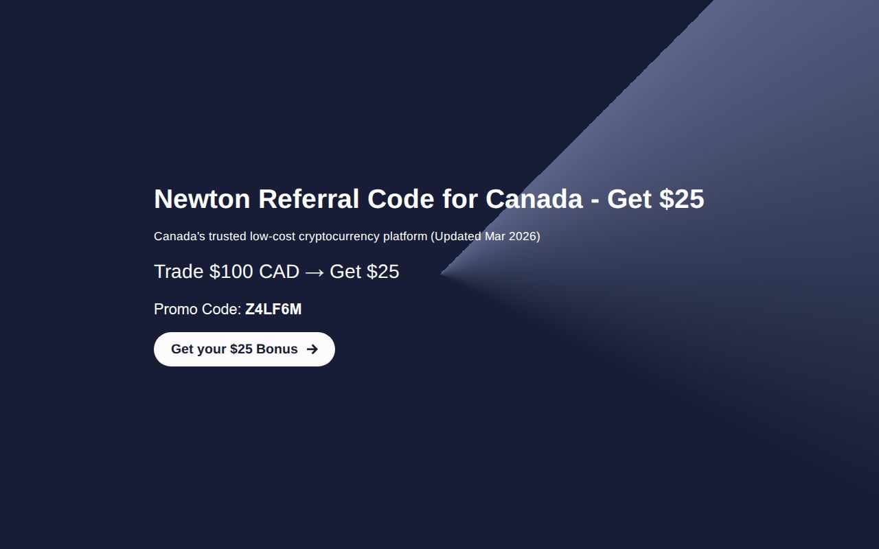 Newton Referral Code Canada - Get $25